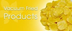 Vacuum Fried Products