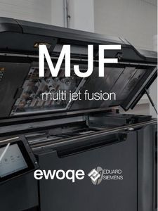 3D Printing - MJF - Multi Jet Fusion, MJF Process