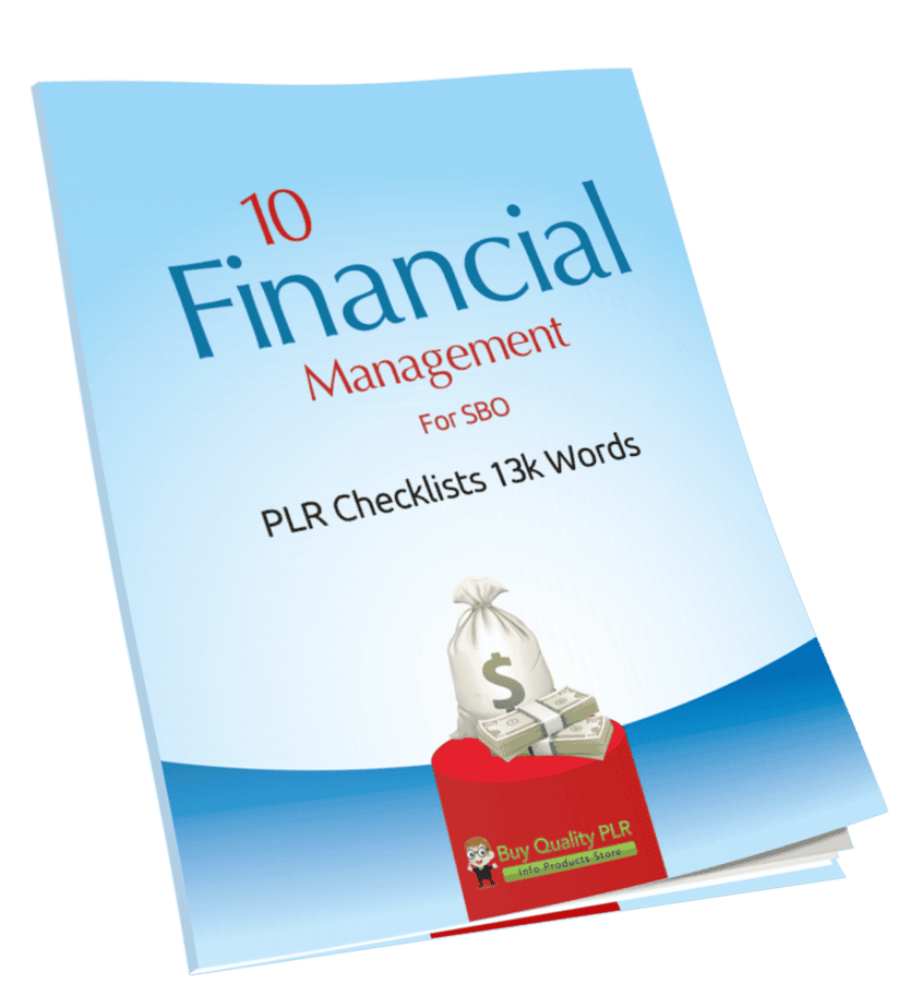 Buy Quality PLR 10 Financial Management For SBO PLR Checklists 13k Words