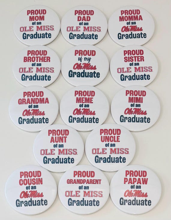 Buttongirl99 Ole Miss Graduation buttons- 3" Buttons